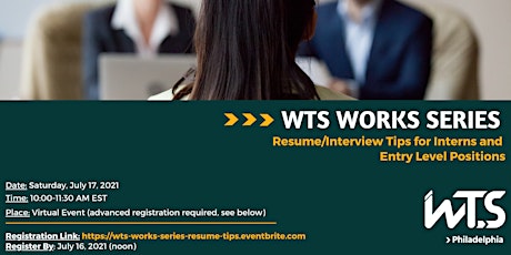 WTS Works Series: Resume/Interview Tips for Interns & Entry Level Positions primary image