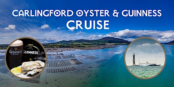 Carlingford Oyster & Guinness Cruise