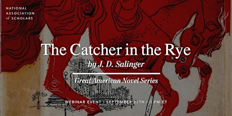 The Great American Novel Series: The Catcher in the Rye (J.D. Salinger)