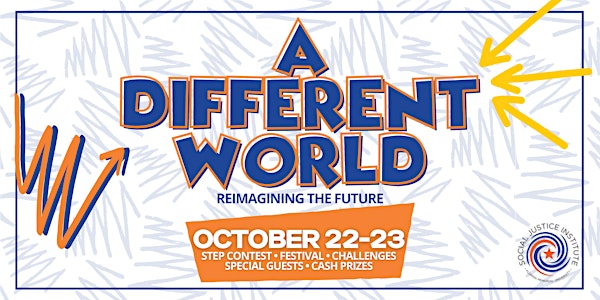 "Building A Different World: Reimagining the Future" Conference