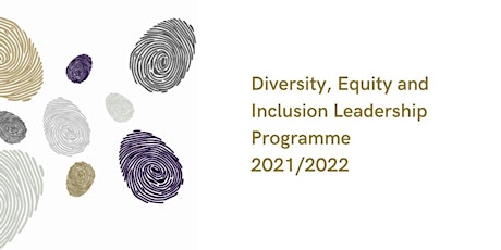Diversity, Equity and Inclusion Leadership Programme - cohort 9 Tickets