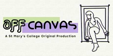 St Mary's College presents Off Canvas primary image