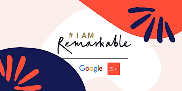 #IamRemarkable, a Google initiative