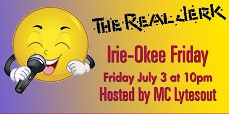 Imagem principal do evento Irie-Okee Friday - July 3 at TRJ