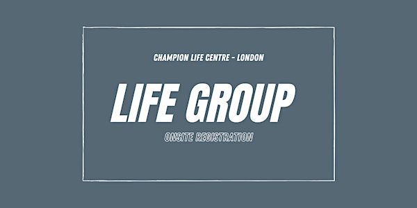 LIFE GROUP (Onsite)