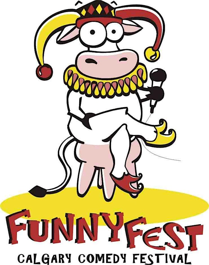 Friday July 8 @ 8pm "STAMPEDE of LAUGHS" - 22nd Annual FunnyFest COMEDY YYC image