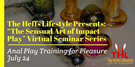 The Sensual Art of Impact Play Seminar - Anal Play Training for Pleasure primary image