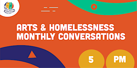 Image principale de Arts & Homelessness monthly conversations (5 pm UK time)