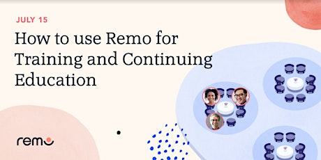 How to use Remo for Training and Continuing Education primary image