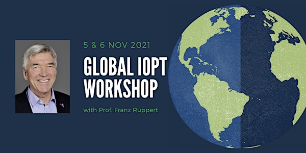 2021 Global IOPT Workshop with Prof. Dr Franz Ruppert