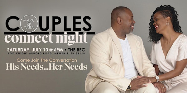 Couples Connect Night: His Needs...Her Needs