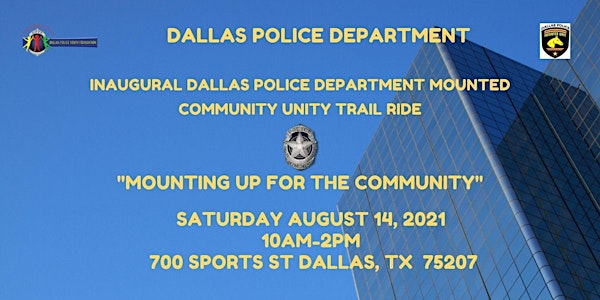 Dallas Police Department  Mounted Community Unity Trail Ride