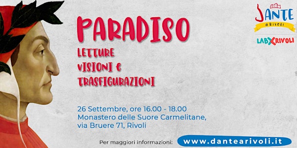Dante a Rivoli -  Paradiso: Letture, Visioni e Trasfigurazioni