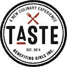 TASTE 2015: A Culinary Experience Benefiting Girls Inc. primary image