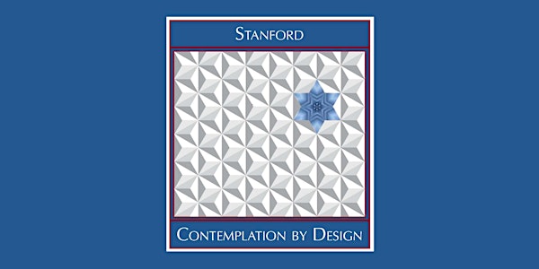 Stanford Contemplation By Design Summit 2021 Online (Oct. 25 - Nov. 2)