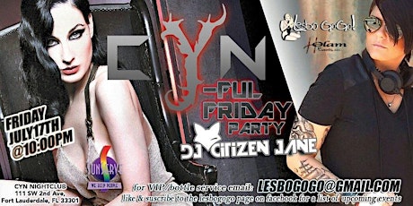 Friday July 17th Cynful Lesbo GoGo with DJ Citizen Jane primary image