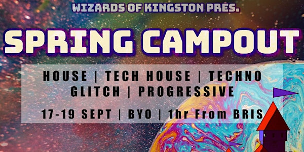 Wizards Of Kingston Pres-Spring Campout '21