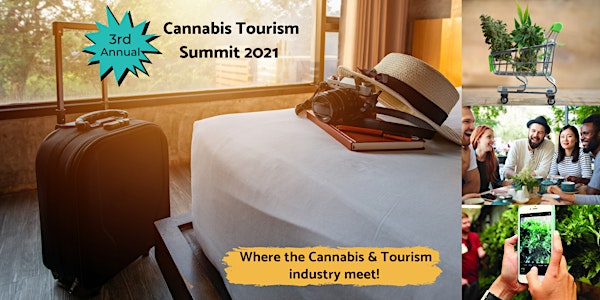 3rd Annual Cannabis Tourism Summit 2021