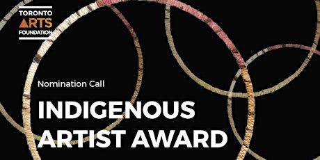 Toronto Arts Foundation: Indigenous Arts Award Info Session
