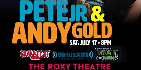 Live Comedy at the Roxy with Pete Jr and Andy Gold! primary image