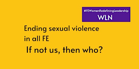 Ending Sexual Violence in all FE Campaign primary image
