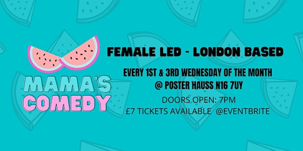 Mama's Comedy: Female led night at Stoke Newington