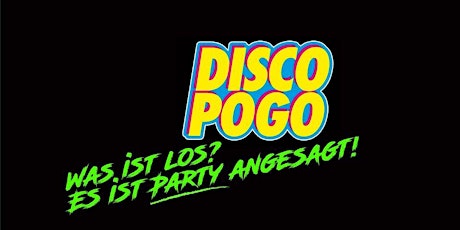 Hauptbild für Disco Pogo - 2010er Party