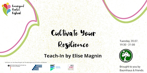 Cultivate Your Resilience with Elise Magnin | Emergent Berlin Festival