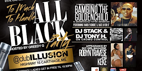 To Much To Handle All Black Party With Special Guest Bambino The Goldenchild primary image