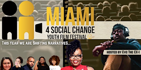 Miami 4 Social Change Youth Film Festival Presented by URGENT, Inc.