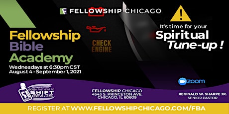 It's time for your Spiritual Tune-up! Fellowship Bible Academy-Summer 2021