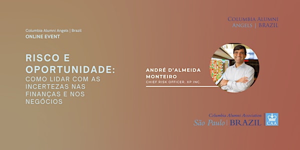 Columbia Alumni Angels Talk with André d’Almeida Monteiro (XP Inc.)