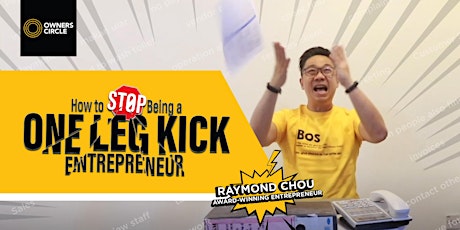 STOP Being a One-Leg-Kick Entrepreneur | START Being a Business Leader