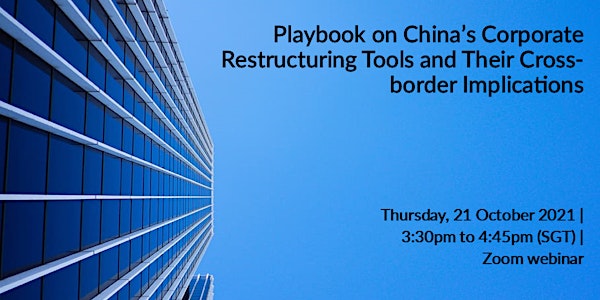China’s Corporate Restructuring Tools and Their Cross-border Implications