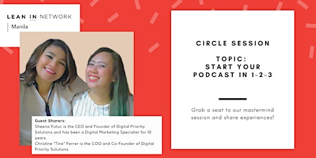 Lean In Manila Circle Session: Start Your Podcast in 1-2-3 primary image