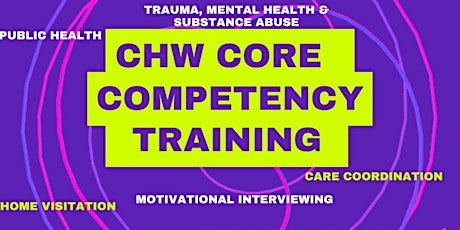 90 Hour Community Health Worker - Core Competencies Training primary image