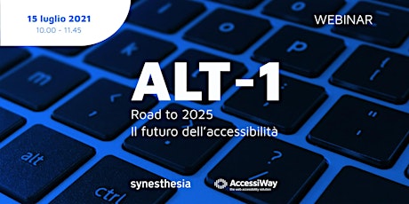 Immagine principale di ALT-1 Road to 2025: il futuro dell’accessibilità 