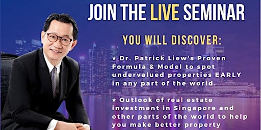 FREE In-Person Property Investing Master-Class by Dr. Patrick Liew