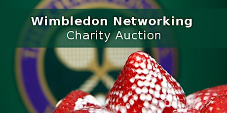 Wimbledon Networking Charity Auction primary image