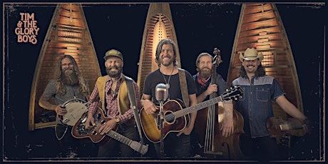 Tim & The Glory Boys - THE HOME-TOWN HOEDOWN TOUR - Cranbrook, BC tickets