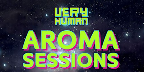 Very Human Social // Aroma Sessions