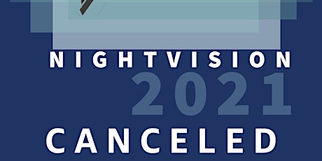 NightVision 2021 Canceled