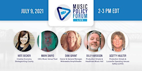 Music Policy Forum: Live (July 9th)