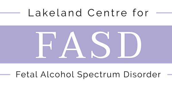 Lakeland Centre for FASD Conference 2021