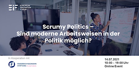 Scrumy Politics - Sind moderne Arbeitsweisen in der Politik möglich?