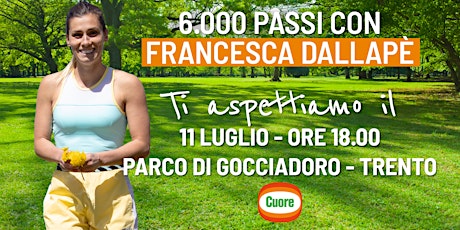 Immagine principale di 6'000 passi con Francesca Dallapè e Cuore a Trento 