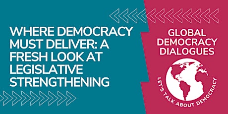 Where Democracy Must Deliver: A Fresh Look at Legislative Strengthening primary image