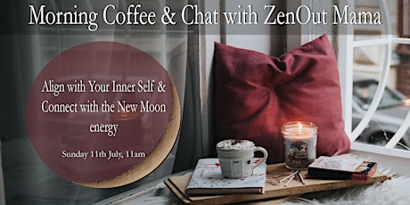 Morning Coffee & Chat with ZenOut Mama primary image