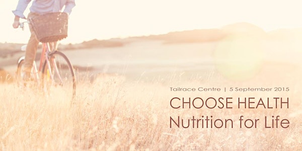 Choose Health Nutrition for Life