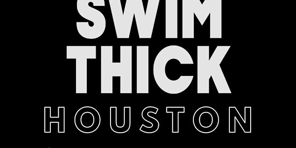 Swim Thick Annual Pool Party 2021: The Finale!